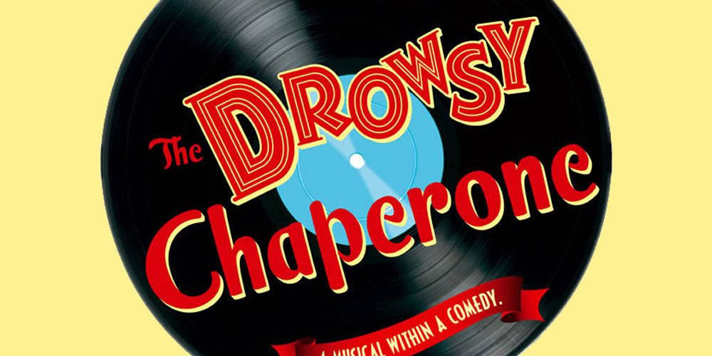 The Drowsy Chaperone